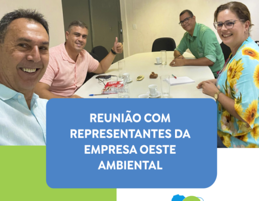 Reunião com representantes da empresa Oeste Ambiental